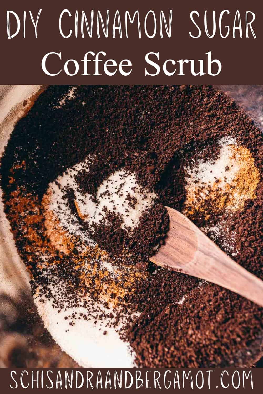 DIY Cinnamon Sugar Coffee Scrub • Schisandra & Bergamot
